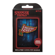 Stranger Things Hellfire Lives Limited Edition Pin Badge